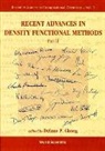 Delano P. Chong, Delano Pun Chong - Recent Advances In Density Functional Methods, Part Ii