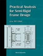 Wai-Fah Chen, Wai-Kai Chen - Practical Analysis For Semi-regid Frame