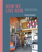 Rebecca Winward, Winward Rebecca - How We Live Now