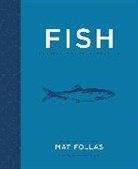Mat Follas, Follas Mat - Fish