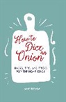 Anne Sheasby, Sheasby Anne - How to Dice an Onion
