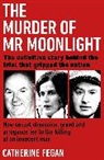 Catherine Fegan - The Murder of Mr Moonlight