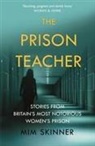 Mim Skinner - The Prison Teacher