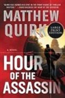 Matthew Quirk - Hour of the Assassin