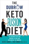 Heather Dubrow, Terry Dubrow - The Dubrow Keto Fusion Diet