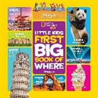 Jill Esbaum, National Geographic Kids - National Geographic Little Kids First Big Book of Where