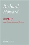 Timothy Donnelly, Richard Howard - Richard Howard Loves Henry James and Other American Writers