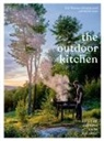 Nils Bernstein, Eric Werner - The Outdoor Kitchen