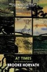 Brooke Horvath - At Times