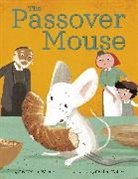 Shahar Kober, Joy Nelkin Wieder, Joy Nelkin Wieder - The Passover Mouse