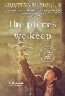 Kristina McMorris - The Pieces We Keep