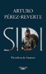 Arturo Perez-Reverte - Sidi: Un relato de frontera /Sidi: A Story of Border Towns