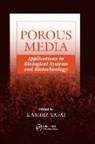 Kambiz Vafai, Kambiz (University of California Vafai, Kambiz Vafai, Vafai Kambiz - Porous Media