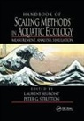 Laurent (Flinders University Flinders Uni Seuront, Laurent Strutton Seuront, Laurent Seuront, Seuront Laurent, Peter G. Strutton, Strutton Peter G. - Handbook of Scaling Methods in Aquatic Ecology