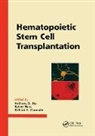 Anthony D. Haas Ho, Richard E. Champlin, Champlin Richard E., Rainer Haas, Haas Rainer, Anthony D. Ho... - Hematopoietic Stem Cell Transplantation
