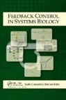 Declan Bates, Carlo Cosentino, Carlo Bates Cosentino - Feedback Control in Systems Biology
