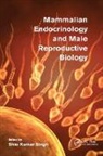 Shio Kumar Singh, Shio Kumar Singh, Singh Shio Kumar - Mammalian Endocrinology and Male Reproductive Biology
