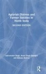 Kesar Singh Bhangoo, Kesar Singh (Professor of Economics at the Centre for Research in Economic Change Bhangoo, Bhangoo Kesar Singh, Rakesh Sharma, Sharma Rakesh, Lakhwinder Singh... - Agrarian Distress and Farmer Suicides in North India
