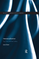 Lena Eckert, Lena (Bauhaus-University Weimar Eckert, Eckert Lena - Intersexualization
