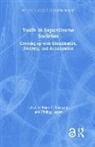 Peter F. Jugert Titzmann, Peter Jugert Titzmann, Philipp Jugert, Peter Titzmann, Peter F. Titzmann, Titzmann Peter F. - Youth in Superdiverse Societies