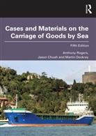 Jason Chuah, Jason (City University London Chuah, Chuah Jason, Martin Dockray, Dockray Martin, Anthony Rogers... - Cases and Materials on the Carriage of Goods By Sea