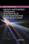 Zhi Yuan Wang, Wang Zhi Yuan - Near-Infrared Organic Materials and Emerging Applications