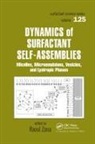 Raoul Zana, Raoul Zana - Dynamics of Surfactant Self-Assemblies