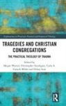 Christopher (University of Exeter Southgate, Christopher Grosch-Miller Southgate, Megan (University of Exeter Warner, Carla Grosch-Miller, Carla A. Grosch-Miller, Hilary Ison... - Tragedies and Christian Congregations