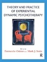 Ferruccio Stein Osimo, Ferruccio Osimo, Osimo Ferruccio, Mark J. Stein, Stein Mark J. - Theory and Practice of Experiential Dynamic Psychotherapy