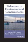 Claude (Universite De Nantes Amiard-Triquet, Claude Rainbow Amiard-Triquet, Claude Amiard-Triquet, Amiard-Triquet Claude, Philip S Rainbow, Philip S. Rainbow... - Tolerance to Environmental Contaminants