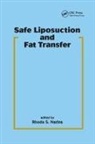 Rhoda S. Narins, Rhoda S. (New York University Medical Cent Narins, Rhoda S Narins, Rhoda S. Narins, Narins Rhoda S. - Safe Liposuction and Fat Transfer