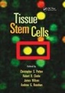 Christopher S. Clarke Potten, Robert B Clarke, Robert B. Clarke, Clarke Robert B., Christopher S Potten, Christopher S. Potten... - Tissue Stem Cells
