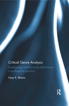 Vijay K Bhatia, Vijay K. Bhatia, Vijay K. (Macquarie University Bhatia - Critical Genre Analysis