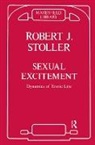 Robert J. Stoller, Stoller Robert J. - Sexual Excitement