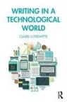 Claire Lutkewitte - Writing in a Technological World