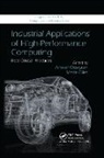 Anwar Giles Osseyran, Merle Giles, Anwar Osseyran, Osseyran Anwar - Industrial Applications of High-Performance Computing