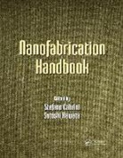 Stefano Kawata Cabrini, Stefano Cabrini, Cabrini Stefano, Satoshi Kawata - Nanofabrication Handbook