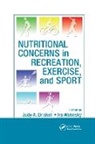 Judy A. (University of Nebraska Driskell, Judy A. Wolinsky Driskell, Judy A Driskell, Judy A. Driskell, Ira Wolinsky - Nutritional Concerns in Recreation, Exercise, and Sport