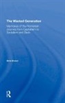 Silviu Brucan, Brucan Silviu - Wasted Generation