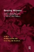Andres Scalmati Gautier, Andres Gautier, Andrés Gautier,  Gautier Andres, Anna Sabatini Scalmati, Anna Sabatini Scalmati... - Bearing Witness - Psychoanalytic Work With People Traumatised By Torture State