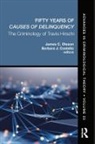 James C. Costello Oleson, James Costello Oleson, Barbara J. Costello, Costello Barbara J., James Oleson, James C. Oleson... - Fifty Years of Causes of Delinquency, Volume 25