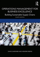 David Gardiner, David (Massey University Gardiner, Hendrik Reefke, Hendrik (Cranfield School of Management Reefke - Operations Management for Business Excellence