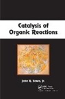 Jr. Sowa, Jr. Sowa, Jr. John R. Sowa - Catalysis of Organic Reactions