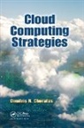 Dimitris N Chorafas, Dimitris N. Chorafas, Dimitris N. (Consultant for Major Corpor Chorafas - Cloud Computing Strategies