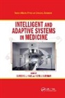 Olivier C. L. (Coventry University Haas, Olivier C. L. Burnham Haas, Keith J Burnham, Keith J. Burnham, Burnham Keith J., Olivier C L Haas... - Intelligent and Adaptive Systems in Medicine