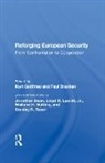 Paul Bracken, Bracken Paul, Jonathan Dean, Kurt Gottfried, Kurt Bracken Gottfried, Gottfried Kurt... - Reforging European Security