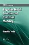 Tomohiro Ando - Bayesian Model Selection and Statistical Modeling