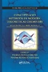 Swapan Kumar Chattaraj Ghosh, Pratim Kumar Chattaraj, Chattaraj Pratim Kumar, Swapan Kumar Ghosh, Ghosh Swapan Kumar - Concepts and Methods in Modern Theoretical Chemistry