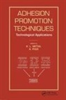 K. L. Pizzi Mittal, K.l. (Hopewell Junction Mittal, K.l. Pizzi Mittal, K L Mittal, K. L. Mittal, K.L. Mittal... - Adhesion Promotion Techniques