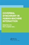 Matej Campbell Rojc, Nick Campbell, Campbell Nick, Matej Rojc, Rojc Matej - Coverbal Synchrony in Human-Machine Interaction